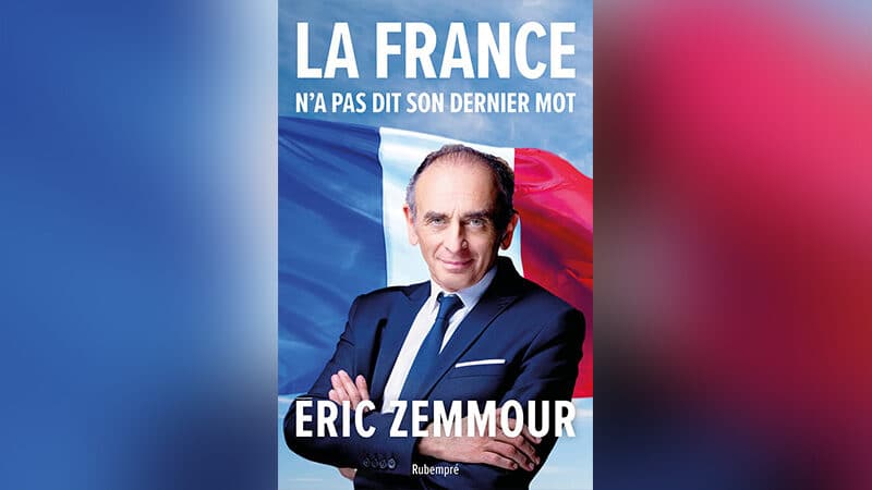 « La France n’a pas dit son dernier mot » – Éric Zemmour entretient le suspense